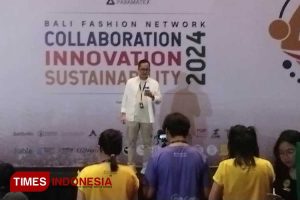 Paramatex Hadirkan Bali Fashion Network, Event Kolaborasi dan Inovasi Terbesar